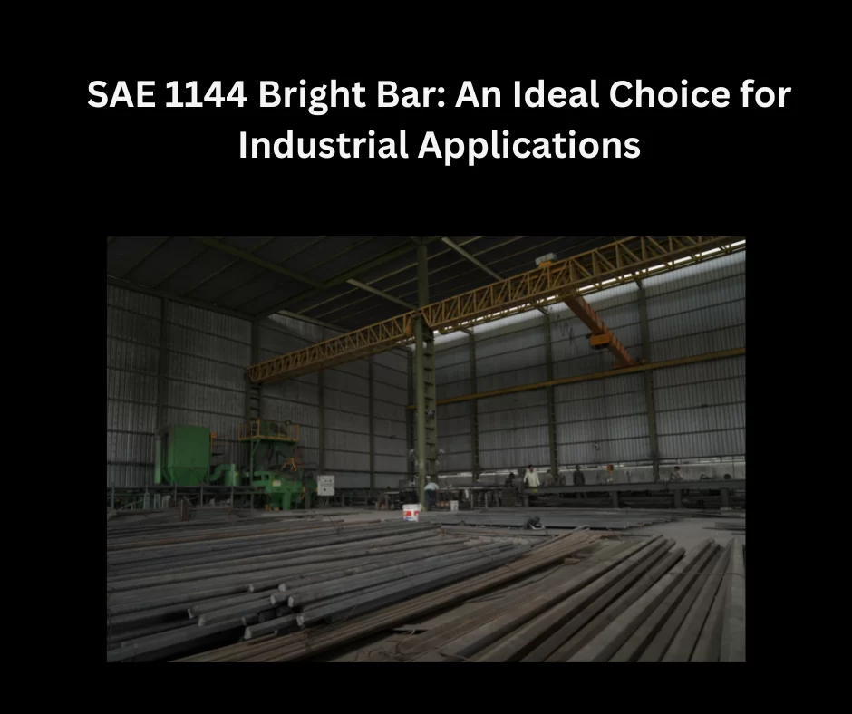 SAE 1144 Bright Bar: An Ideal Choice for Industrial Applications